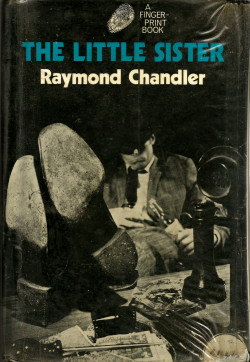 The Little Sister, by Raymond Chandler (Hamish Hamilton, 1980).