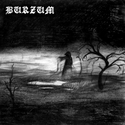 metalfuckingheads:  BURZUM