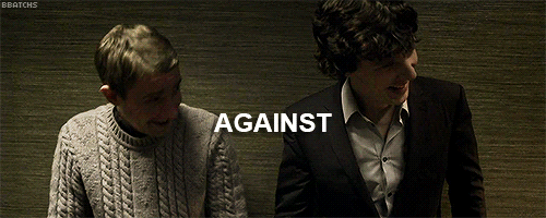 benedictdaily:  The thrill of the chase, the blood pumping through your veins.Â Itâ€™s just the two of us against the the rest of the world  “Just the Two of Us Against the Rest of the World” Week: Day 2
