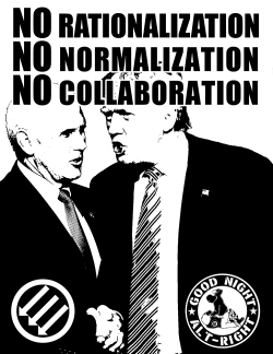 sproutdistro:  Anti-Trump Poster  NO RATIONALIZATION NO NORMALIZATION NO COLLABORATION (source) 