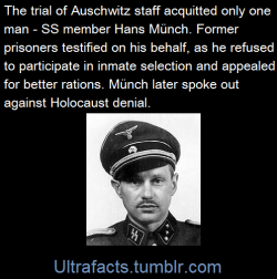 ultrafacts:  Münch was nicknamed The Good Man of Auschwitz for