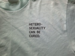 Had I had a more accepting family I would’ve bought this t-shirt