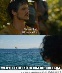 gameoflaugh:  This is what Oberyn meant http://gameoflaughs.com/