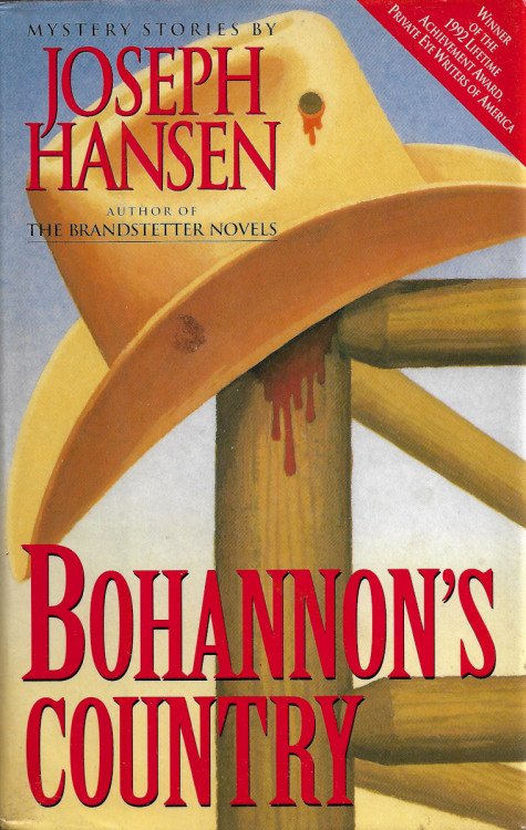Bohannon’s Country, by Joseph Hansen (Viking, 1993).From a