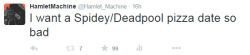 I was talking about Spideypool pizza date on my twitter and then