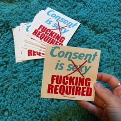 sexologist:  #consentissexy 🚫 #consentisFUCKINGREQUIRED! #saam