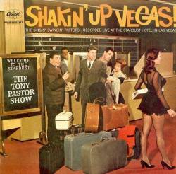 The Tony Pastor Show - Shakin’ Up Vegas (1960)