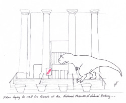 trextrying:  T-Rex Trying to visit his friends at the National