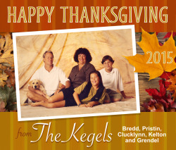 liartownusa:  Happy Thanksgiving from The Kegels 
