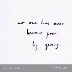 no one has ever become poor by giving #giveback