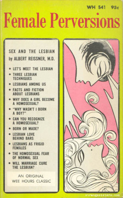 weirdvintage:“Female Perversions—Sex and the Lesbian”