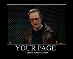jollyrogers777:  Your Blog, Its Gotta have more COWBELL  Yes