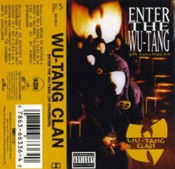 #tapedecktuesday-W : Wu-Tang Clan-Enter The Wu-Tang: 36 Chambers