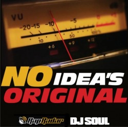 DJ SOUL x RAPRADAR PRESENT: NO IDEA’S ORIGINAL SHOUTS TO