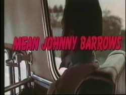 Mean Johnny Barrows (1976)