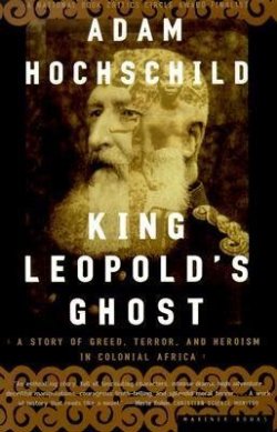 I really don’t want to read King Leopold’s Ghost.