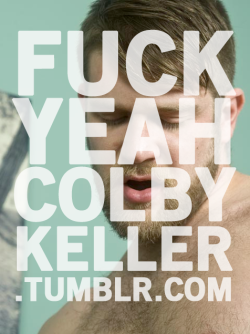 fuckyeahcolbykeller:  Reblog if you love Colby Keller! <3