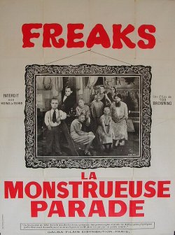 classichorrorblog:  the-dark-city:  Freaks - (1932) French poster