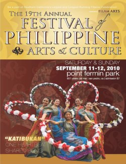 Come to The 19th Anual Festival of Philippine Arts & Culture