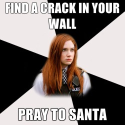 pandoricastrawberry:  advicedoctor:  Find a crack in your wall.