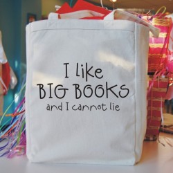 justabookclub:  Another tote, that the inner book-nerd in me could not pass up. “i like big books canvas tote bag” by Bookfiend    I need this.