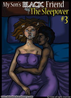 new updates with my interracial milf comic “the sleepover”