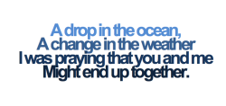A Drop In The Ocean | Ron Pope <3