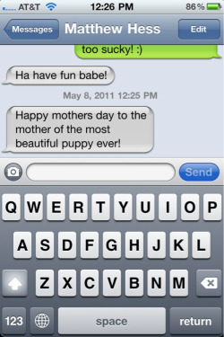 I woke up to this adorable text message from my roommate. Happy Mother&rsquo;s day to all the motherly types out there! :)