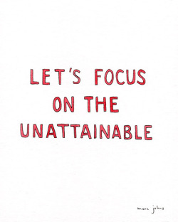loseyourpride:  let’s focus on the unattainable by Marc Johns