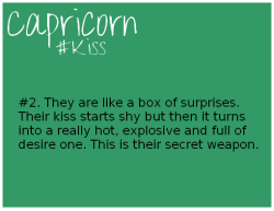 theladycheeky:  I’m a Capricorn (hee hee) ;) 