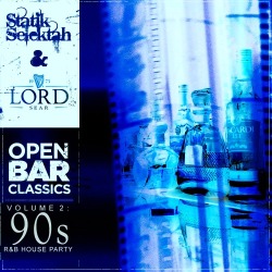 @StatikSelekt x @LordSear Present: Open Bar Classics Volume 2-90s