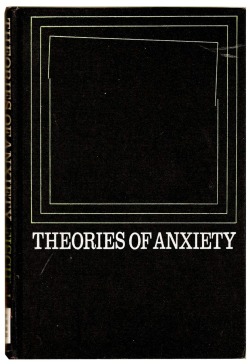 andrewharlow:  William F. Fischer  - Theories of Anxiety 1970