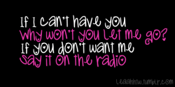 Say It On The Radio :) Made by me.(made a mistake on the last