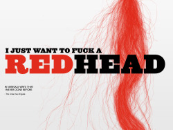 I like women w/ red hair so …there ya go :)