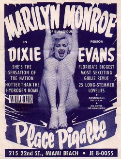 Dixie Evans Promotional poster for an appearance at Miami Beach&rsquo;s &lsquo;Place Pigalle&rsquo;.. &ldquo;Hotter Than The Hydrogen Bomb!!..&rdquo;