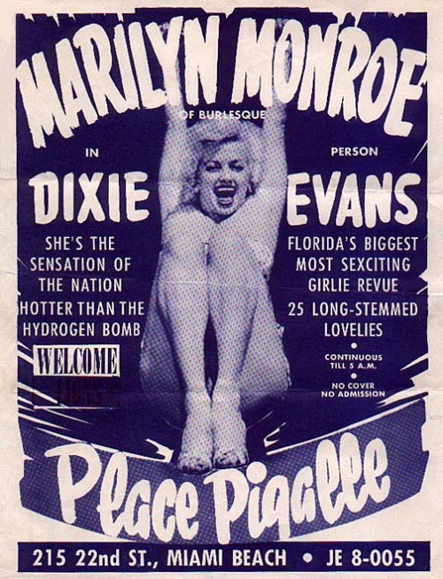 Dixie Evans Promotional poster for an appearance at Miami Beach’s ‘Place Pigalle’.. “Hotter Than The Hydrogen Bomb!!..”