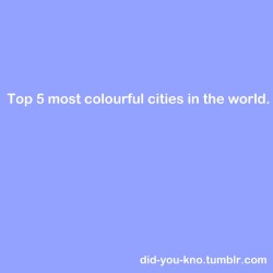 did-you-kno:  1. Guanajuato City, Mexico  2. Willemstad, Netherlands