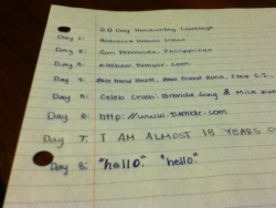 Day 8: Hand write “hello”. haha the first one was sloppy lonely