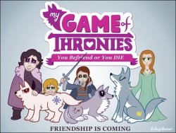 thedailywhat:  Mashup of the Day: The Game of Thrones x My Little