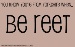 youknowyourefromyorkshirewhen:  Submitted by: drawthisline 