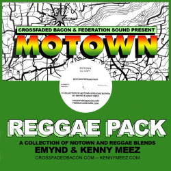 Federation Sound  & Crossfaded Bacon Present: Motown Reggae