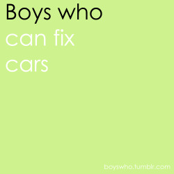 One time the guy I’m seeing fixed my car because it wouldn’t