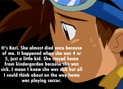 digimon-forever:  Tai: But what really kills me is what she