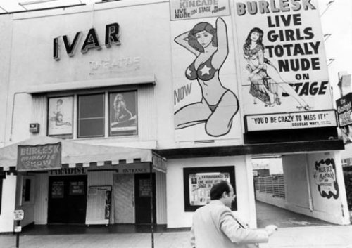 An 80’s-era (?) photo of the ‘IVAR Theatre’ in Los Angeles.. Genuine “Burlesk” (sp) shows had already died by the end of the 1970’s. Even earlier, by many accounts..