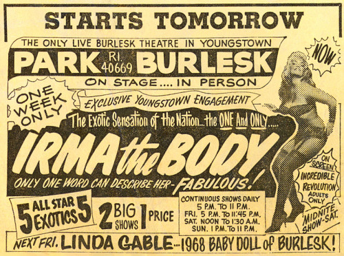 An April 1968 newspaper ad from Ohio’s ‘Youngstown Vindicator’.. promoting an appearance by Irma The Body at the 'PARK Theatre’..