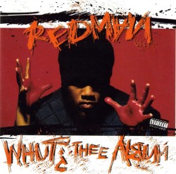 BACK IN THE DAY | 9/22/1992 | Redman’s - Whut? Thee Album,