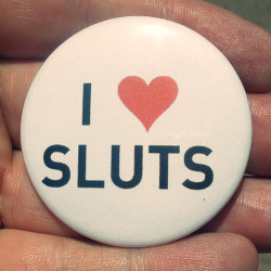 i <3 sluts