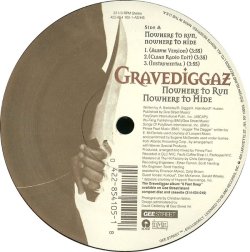 Gravediggaz - Nowhere to Run, Nowhere to Hide A1 Nowhere To Run,