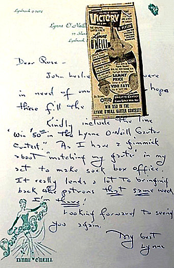 A handwritten Lynne O'Neill letter to Rose La Rose, asking Rose to include a byline in all promotional newspaper ads regarding her ongoing “Garter Contest”.. If patrons were able to catch matching garters from any of Lynne’s shows, she