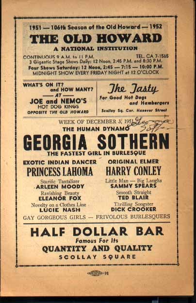 A vintage program for “The Old Howard”, date from the week of December 3, 1951.. Featuring an autograph on the cover, by headliner: Georgia Sothern (aka. “The Fastest Girl In Burlesque”).. Also appearing : Princess LaHoma and her